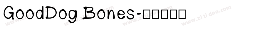 GoodDog Bones字体转换